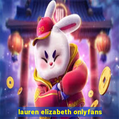 lauren elizabeth onlyfans